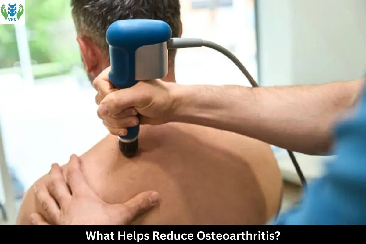 What helps reduce osteoarthritis